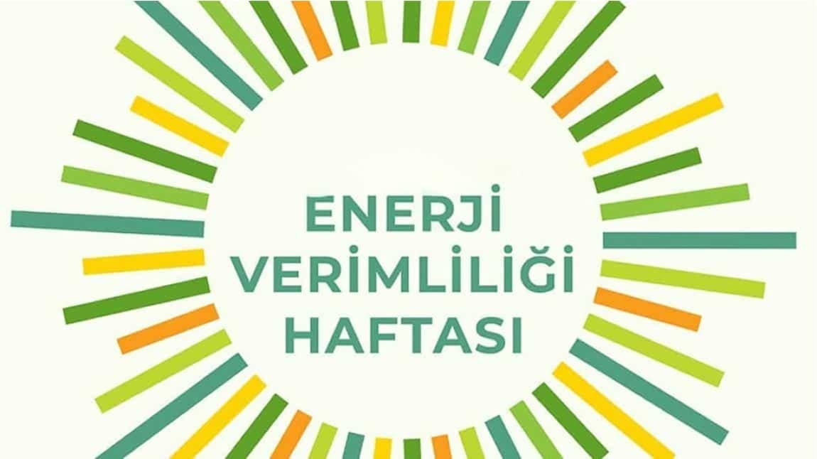 ENERJİ VERİMLİLİĞİ HAFTASI 